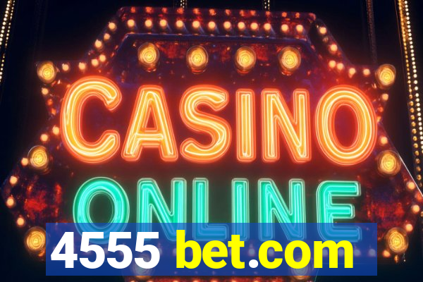 4555 bet.com